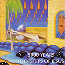 RICHARD ANSTEY - 2000 Years in the Footsteps of Jesus